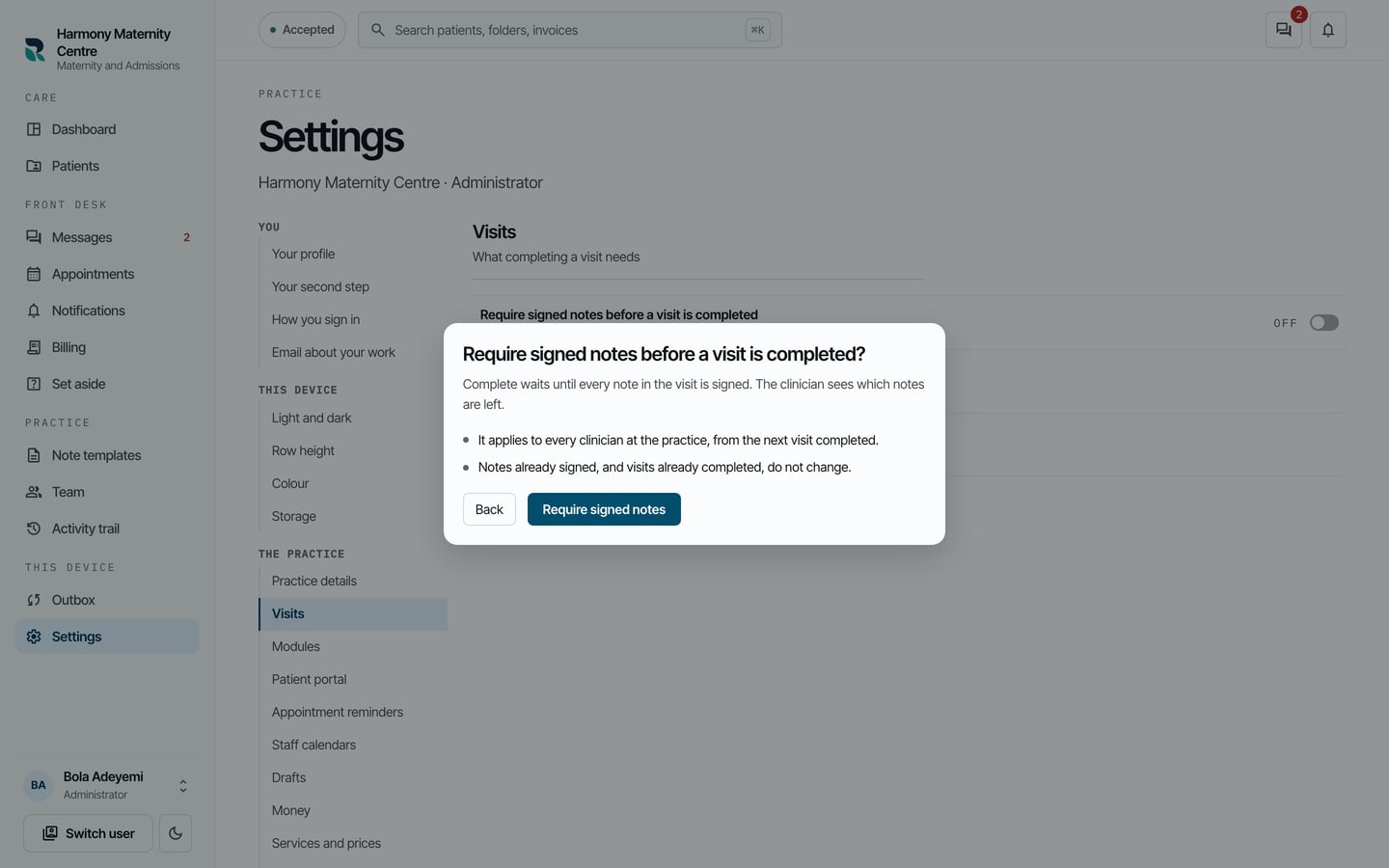 The confirmation for requiring signed notes, saying notes already signed and visits already completed do not change, with Require signed notes.