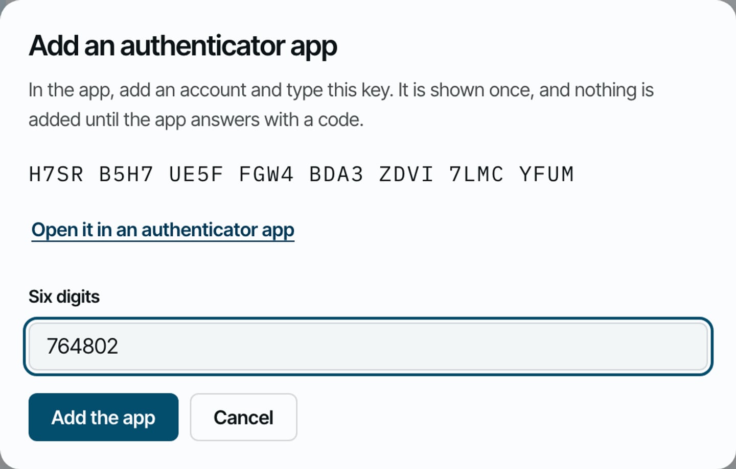 Add an authenticator app: the key to type into the app, and a six-digit code typed in.